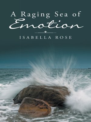 cover image of A Raging Sea of Emotion